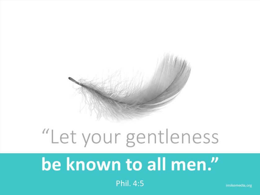 gentleness